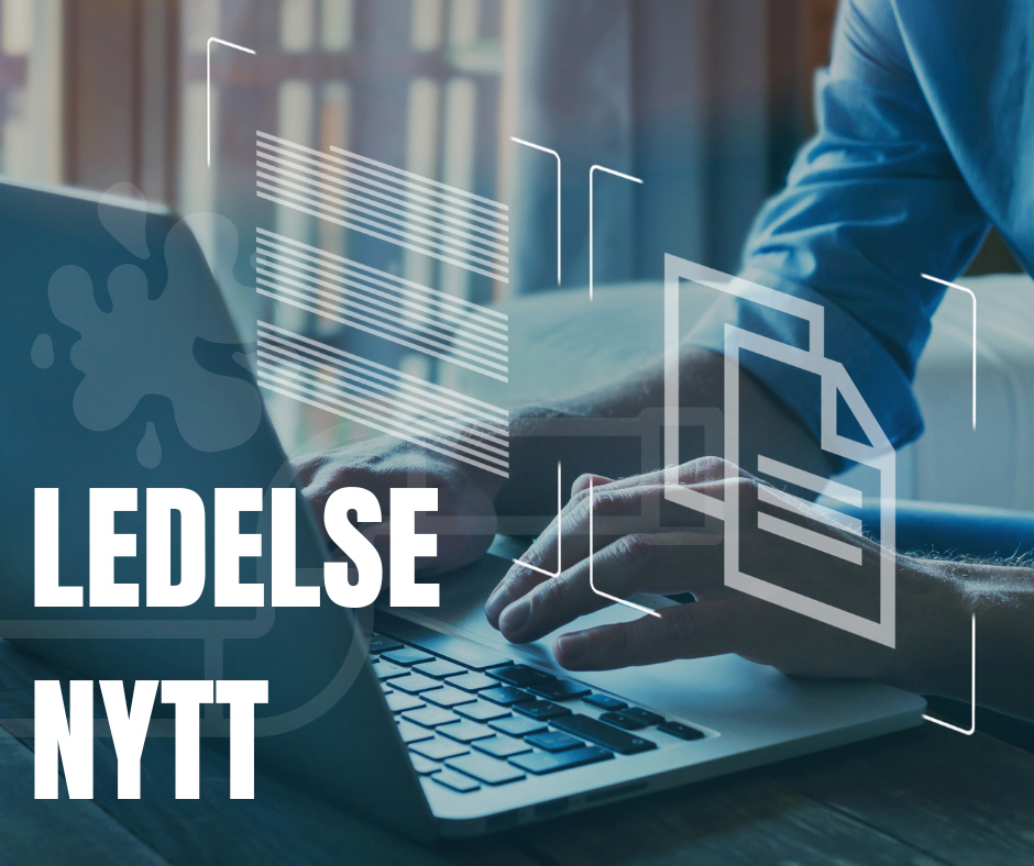 NYTT OM LEDELSEN